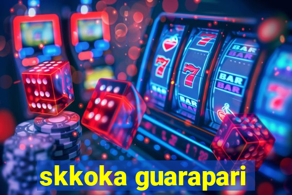 skkoka guarapari